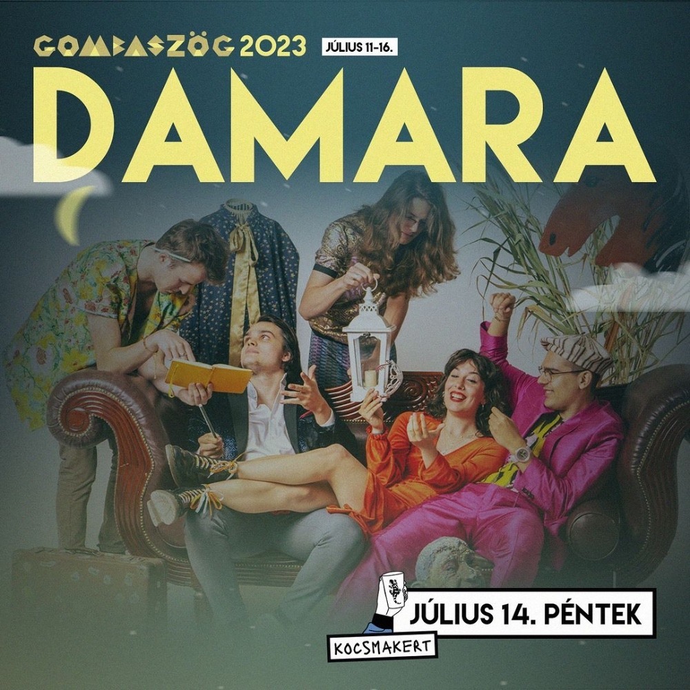 A Damara is ott lesz Gombaszögön!