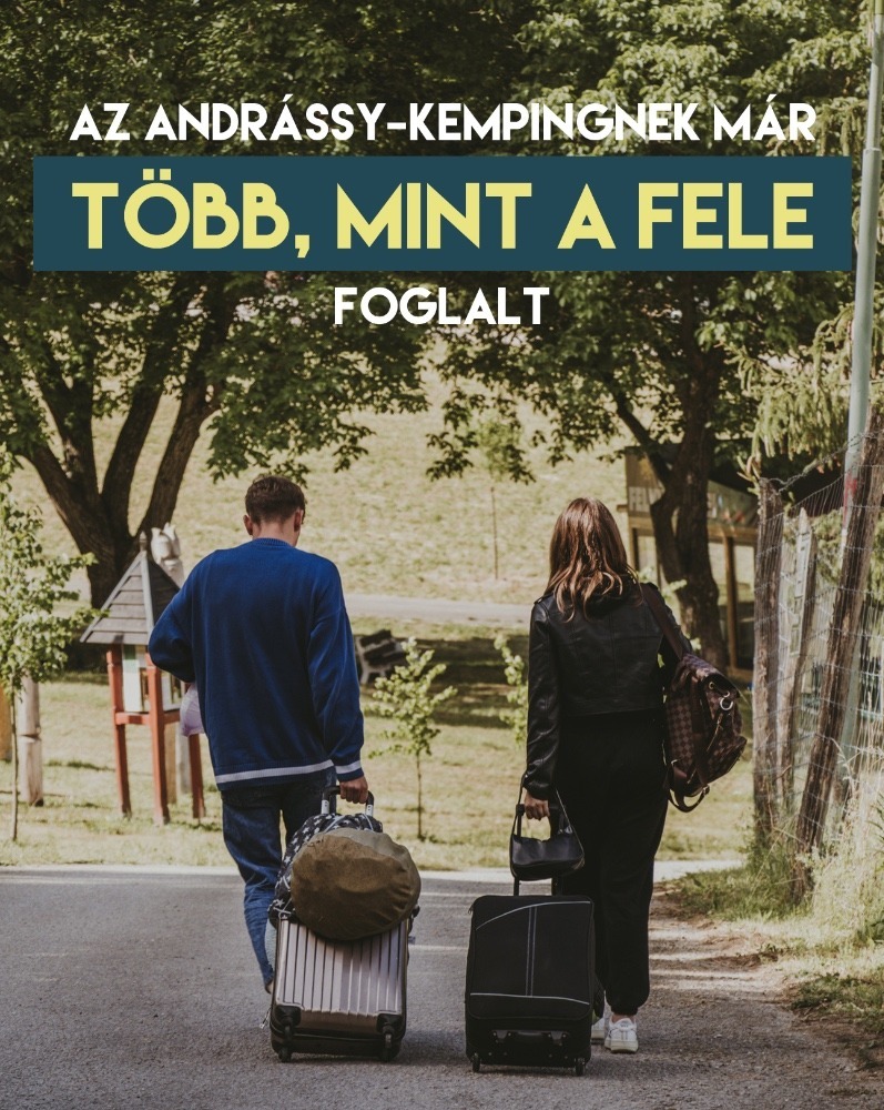 Az Andrássy-kemping lassan fullon van! 🙈 